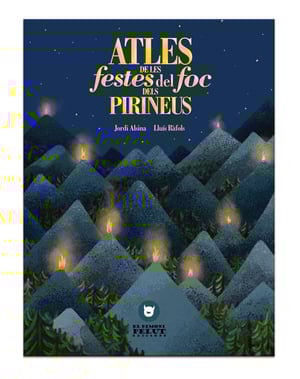 Atles de les festes del foc dels Pirineus