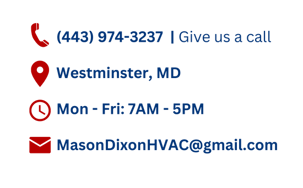 Contact hours and information for Mason Dixon Services HVAC and Electrical