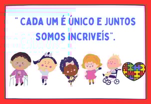 CADA UM É ÚNICO E JUNTOS SOMOS INCRÍVEIS CRIANÇAS REPRSENTANDO A DIVERSIDADE E INCLUSÃO