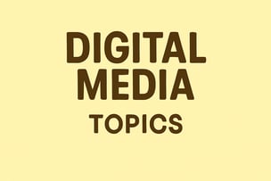 Image with title: Digital Media Topic