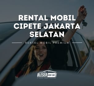 Rental mobil cipete jakarta selatan