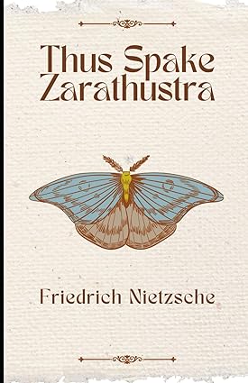 Friedrich Nietzche Thus Spake Zarathustra affiliate link to Amazon