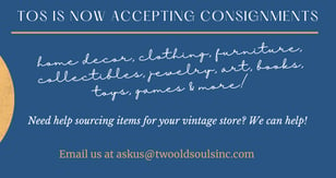 Two Old Souls Inc. is now accepting consignments - home decor, collectibles, toys, games, glassware