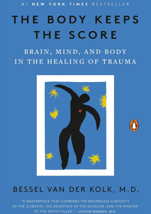 A book cover of the body keeps the score by bessel van der kolk, m.d