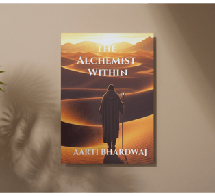 Cover Page Upcoming Title The Alchemist Within by Aarti Bhardwaj