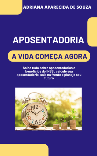 livro ebook aposentadoria e planejamento de futuro adriana
