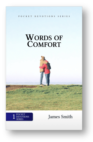 Cadarga Press' front cover of "Words of Comfort", a book of daily devotions written by James Smith (1802-1862) in the 1850s