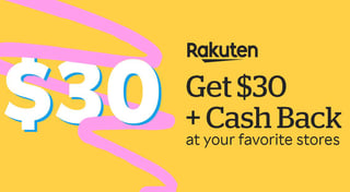 rakuten earn $30 free money cash back shopping