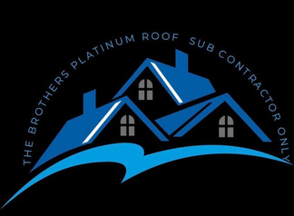 THE BROTHERS PLATINUM ROOF SUB CONTRACTOR ONLY logo
