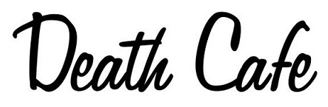 Handwritten 'Death Cafe' logo in an elegant, flowing font.