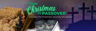 Manger scene with baby Jesus and two books titled 'Twas Christmas to Passover,' with three crosses in the background.