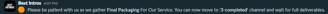Screenshot of chat message: Please be patient with us as we gather Final Packaging For Our Service.