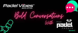 padel-vibes padel equipment interview-with-the-padel-physio-3