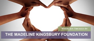 Madeline Kingsbury Foundation Sandra Birchmore Justice 