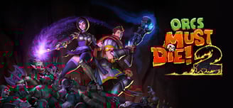 Orcs Must Die 2