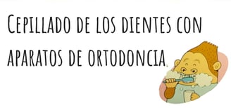 cepillado de los dientes con aparatos de ortodoncia