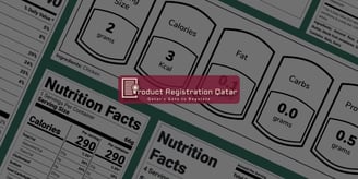 Nutrition facts labels used for MoPH food registration compliance in Qatar with Product Registration Qatar branding.