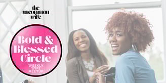 Bold & Blessed Circle graphic for The Uncommon Wife