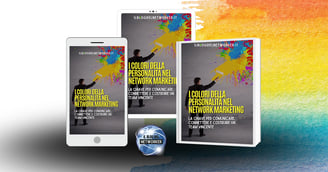 Comunicazione efficace nel network marketing grazie all’uso dei colori della personalità per adattare il linguaggio.