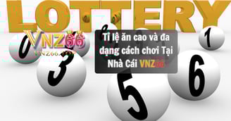 Xổ Số Nhà Cái VNZ66