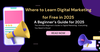 Where to Learn Digital Marketing for free in 2025