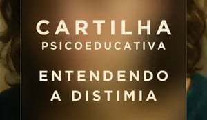 Rosto feminino desfocado e título: Cartilha psicoeducativa, entendendo a distimia