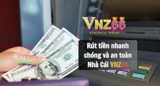 rút tiền nhà cái vnz66