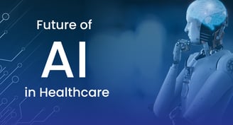 Future of Ai in Healthcare