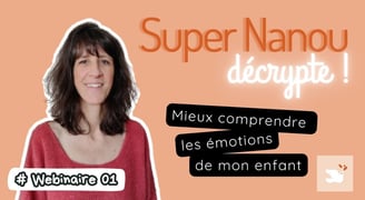 Super Nanou décrypte les émotions des enfants