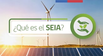 SEA - ¿Qué es el Seia?