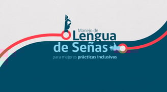 Manejo de Lengua de Señas