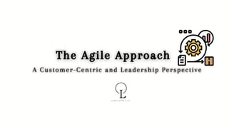 agile approach in leadership