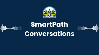 SmartPath Conversations Podcast