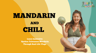 Learn real Spoken Taiwanese Mandarin through immersive vlog-style video 