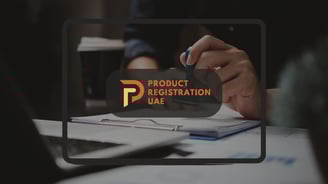 Product Registration UAE Blog with DCL Certification Background