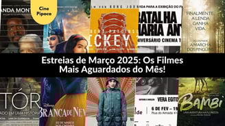 5 filmes que estreiam em março de 2025
