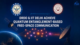 India’s Quantum Leap: DRDO and IIT Delhi Develop Free-Space Quantum Communication System