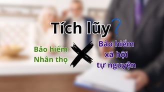 so sánh bảo hiểm nhân thọ và bảo hiểm xã hội tự nguyện