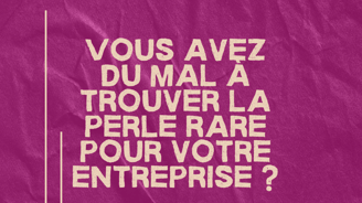 Entreprise : vous avez du mal à trouver la perle rare ? Cath-Alyse's vous accompagne