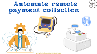 Automate remote payment collection with JustWise Accounting Books. Efficient, secure, and convenient