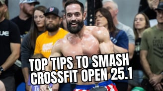 Top Tips to Smash Crossfit Open 25.1