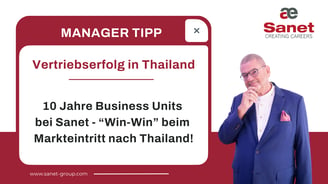 10 Jahre Sanet „Business Unit“ für Vertrieb und Service in Thailand