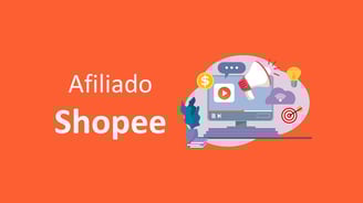 Descubra como se tornar um Afiliado da Shopee