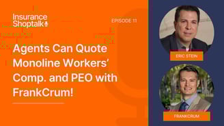 Agents Can Quote Monoline Workers’ Comp. and PEO with FrankCrum!