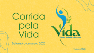Corrida pela Vida evento promovido pelo Núcleo VIDA