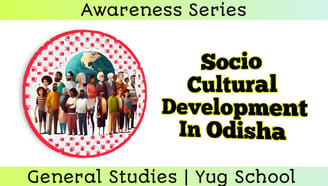 Socio Cultural Development in Odisha