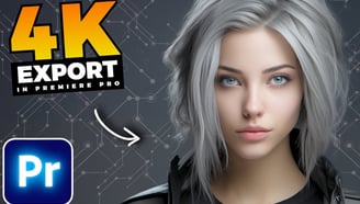 Export 4K VIDEO In Premiere Pro