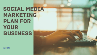 How to Create a Social Media Marketing Plan for Your Business