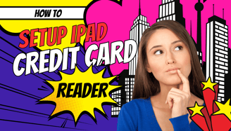 how to setup iPad credit card reader