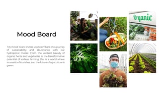Mood board with images of organic farming, hydroponics, fresh produce, and sustainable agriculture.